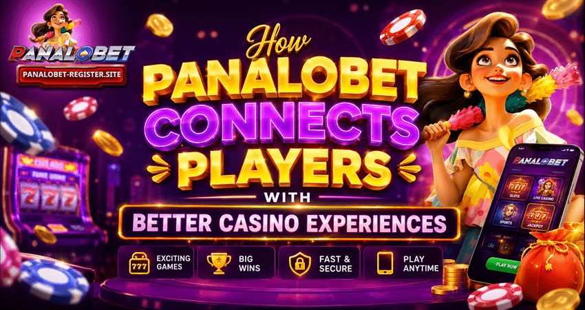 How Panalobet Connects Players with Better Casino Experiences
