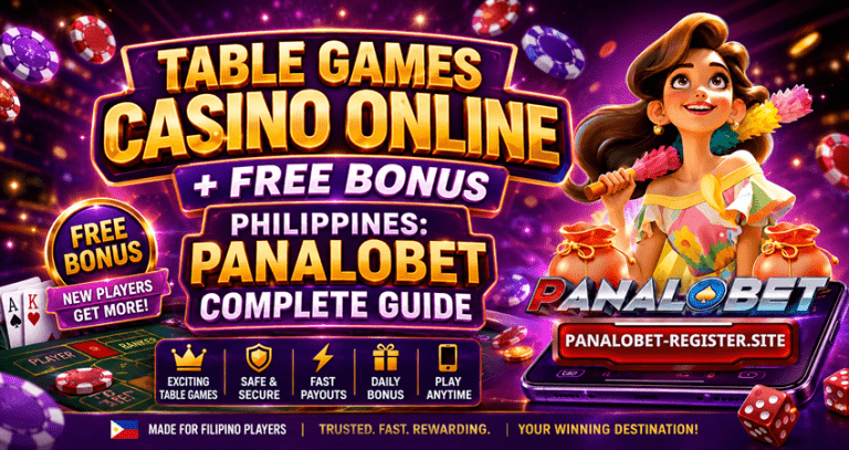 Table Games Casino Online + Free Bonus Philippines Panalobet Complete Guide